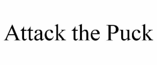 ATTACK THE PUCK