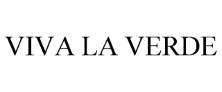 VIVA LA VERDE