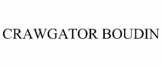 CRAWGATOR BOUDIN
