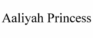 AALIYAH PRINCESS