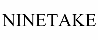 NINETAKE