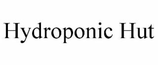 HYDROPONIC HUT
