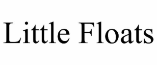 LITTLE FLOATS