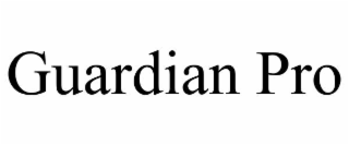 GUARDIAN PRO