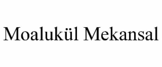 MOALUKÜL MEKANSAL