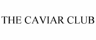 THE CAVIAR CLUB
