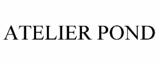 ATELIER POND