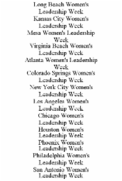 LONG BEACH WOMEN'S LEADERSHIP WEEK                                                                                             KANSAS CITY WOMEN'S LEADERSHIP WEEK                                      