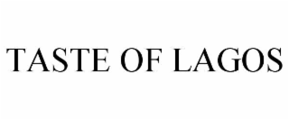 TASTE OF LAGOS