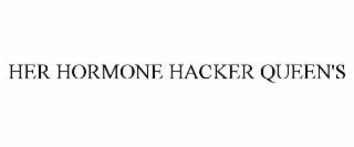 HER HORMONE HACKER QUEEN'S
