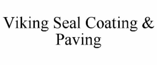 VIKING SEAL COATING & PAVING