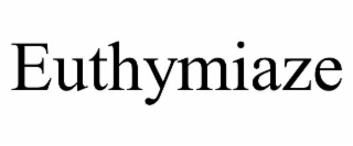 EUTHYMIAZE