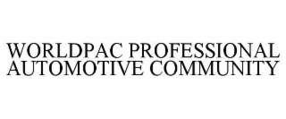 WORLDPAC PROFESSIONAL AUTOMOTIVE COMMUNITY