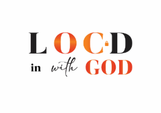 LOC'D IN WITH GOD