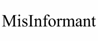 MISINFORMANT