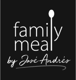 FAMILY MEAL BY JOSÉ ANDRÉS