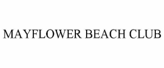 MAYFLOWER BEACH CLUB
