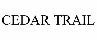 CEDAR TRAIL