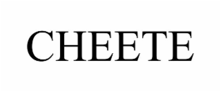 CHEETE