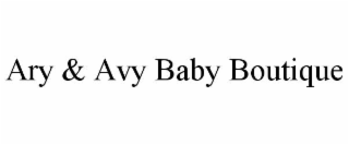 ARY & AVY BABY BOUTIQUE