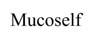 MUCOSELF