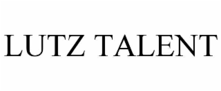 LUTZ TALENT
