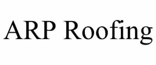 ARP ROOFING