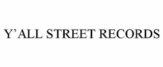 Y’ALL STREET RECORDS