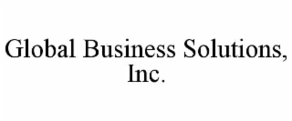 GLOBAL BUSINESS SOLUTIONS, INC.
