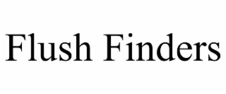 FLUSH FINDERS