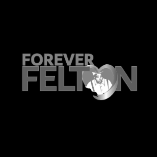 FOREVER FELTON