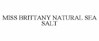 MISS BRITTANY NATURAL SEA SALT
