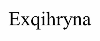 EXQIHRYNA
