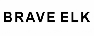 BRAVE ELK