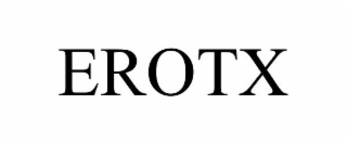 EROTX