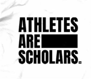 ATHLETES ARE SCHOLARS