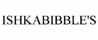 ISHKABIBBLE'S