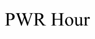 PWR HOUR