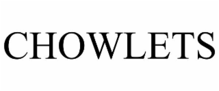 CHOWLETS