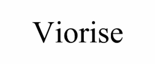 VIORISE