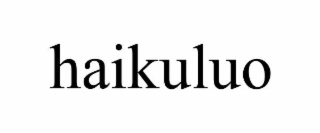 HAIKULUO
