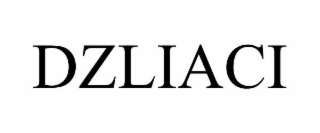 DZLIACI