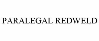 PARALEGAL REDWELD