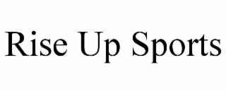 RISE UP SPORTS