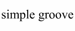 SIMPLE GROOVE
