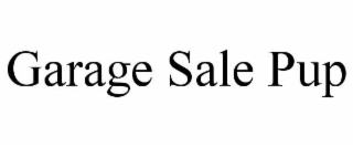 GARAGE SALE PUP