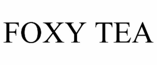 FOXY TEA