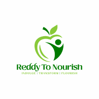 READY TO NOURISH INDULGE | TRANSFORM | FLOURISH