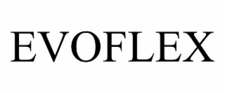EVOFLEX