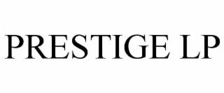 PRESTIGE LP